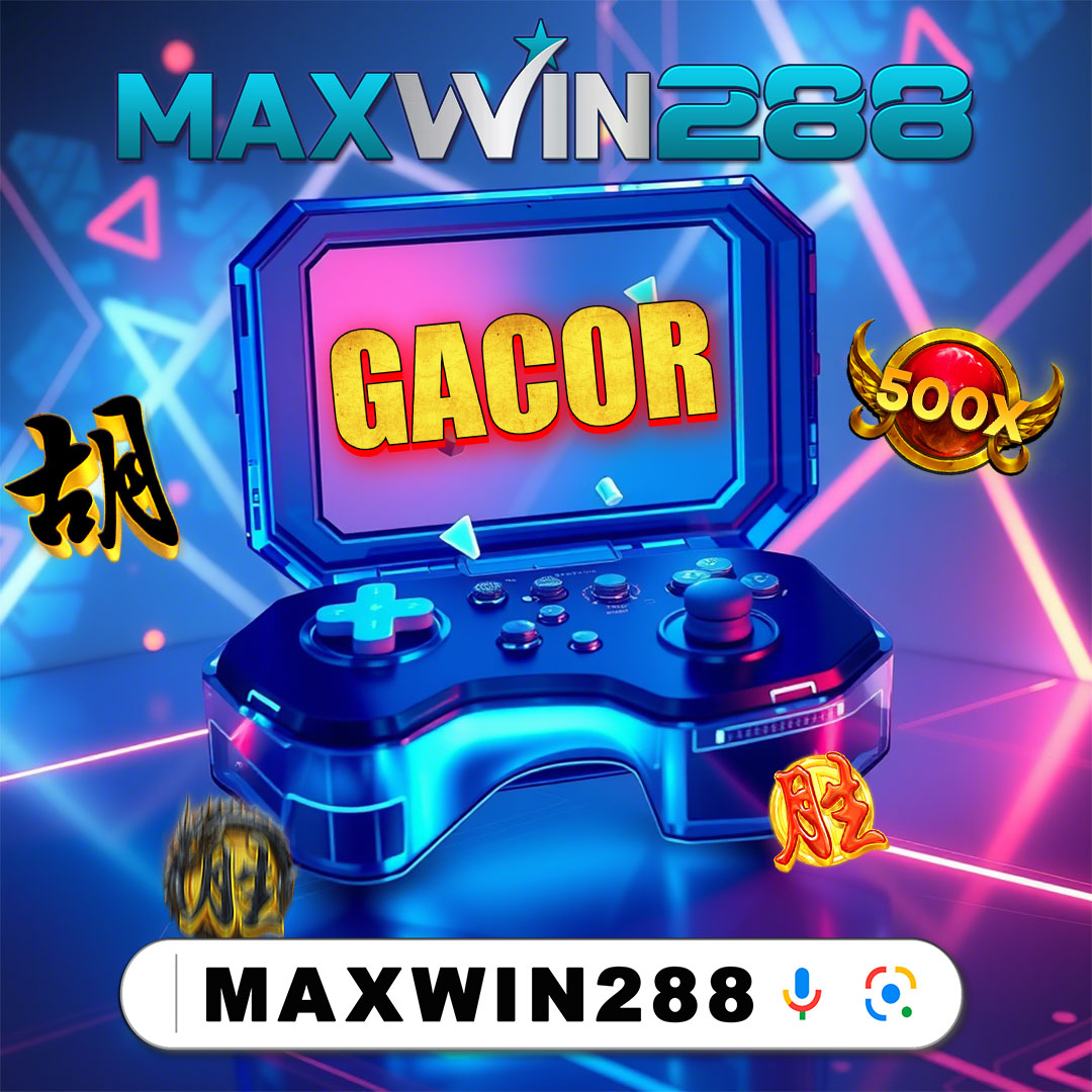 MAXWIN288 - LINK DOWNLOAD APLIKASI SITUS SLOT MAXWIN 288 DAN LINK LOGIN RESMI